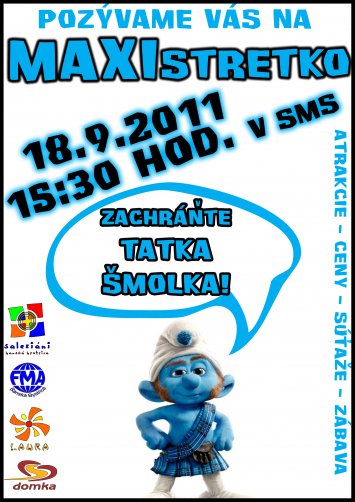 MAXISTRETKO - Zachráňte Tatka Šmolka